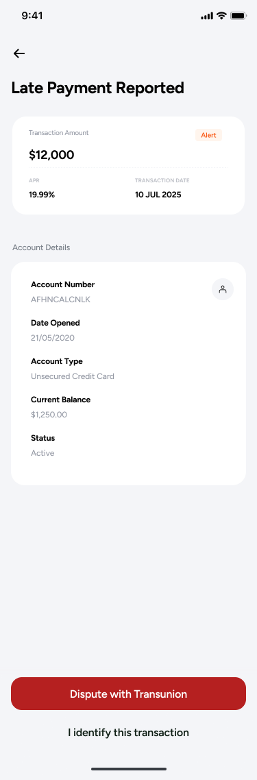 A dispute detail screen headed Late Payment Reported showing transaction amount, APR, transaction date and full account details, with a primary button reading Dispute with TransUnion and a secondary option saying I identify this transaction.