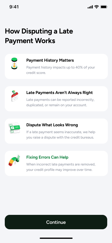 An explainer screen titled How Disputing a Late Payment Works, with four plain-language points covering why payment history matters, that late payments are not always right, disputing what looks wrong, and how fixing errors can help.