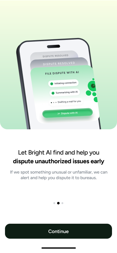 Onboarding step two, reading Let Bright AI find and help you dispute unauthorized issues early.